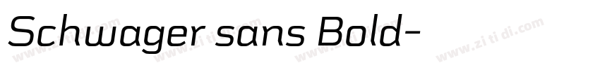 Schwager sans Bold字体转换